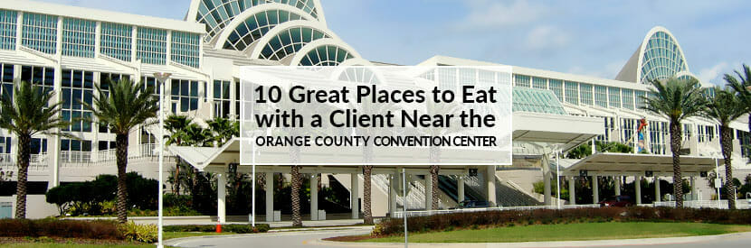 10 Great Places to Take-a-Client-to-Eat-Near-the-Orange-County-Convention-Center